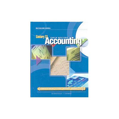 Century 21 Accounting by Mark W. Lehman (Mixed media product - South-Western Pub)