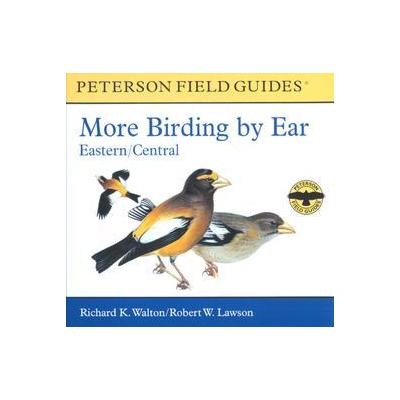 More Birding by Ear by Robert W. Lawson (Compact Disc - Abridged)