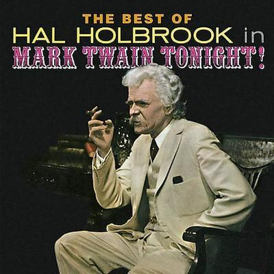 The Best of Hal Holbrook in Mark Twain Tonight! by Hal Holbrook (CD - 01/08/2002)