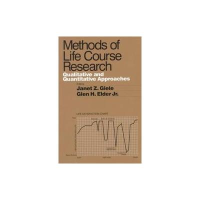 Methods of Life Course Research by Glen H. Elder (Paperback - Sage Pubns)