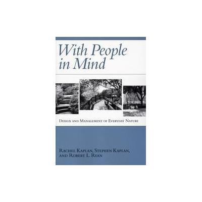 With People in Mind by Rachel Kaplan (Paperback - Island Pr)