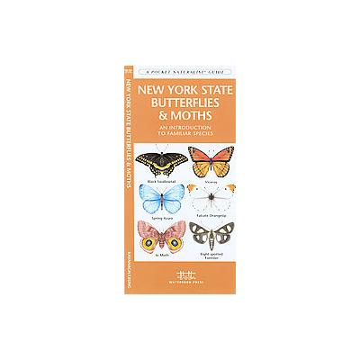 New York State Butterflies & Moths by James Kavanagh (Paperback - Waterford Pr)