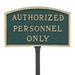 Montague Metal Products Inc. Authorized Personnel Only Statement Garden Sign Metal | 5.5 H x 9 W x 0.25 D in | Wayfair SP-29sm-LS-HGG