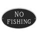 Montague Metal Products Inc. No Fishing Statement Garden Plaque Metal | 10 H x 18 W x 0.25 D in | Wayfair SP-26L-W-BS