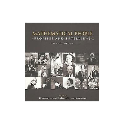 Mathematical People by Donald J. Albers (Hardcover - A K Peters, Ltd)