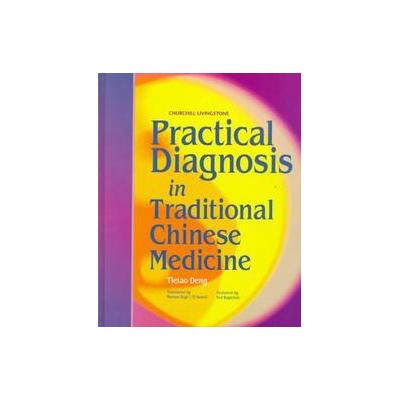 Practical Diagnosis in Traditional Chinese Medicine by Kevin Ergil (Hardcover - Churchill Livingston