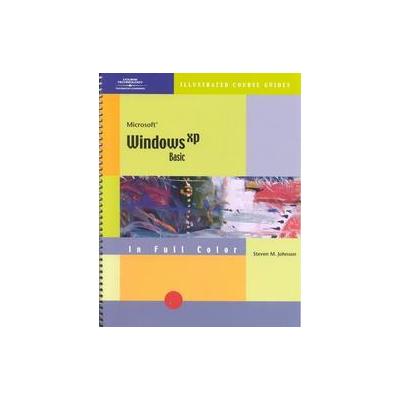Microsoft Windows Xp by Steven M. Johnson (Mixed media product - Course Technology PTR)