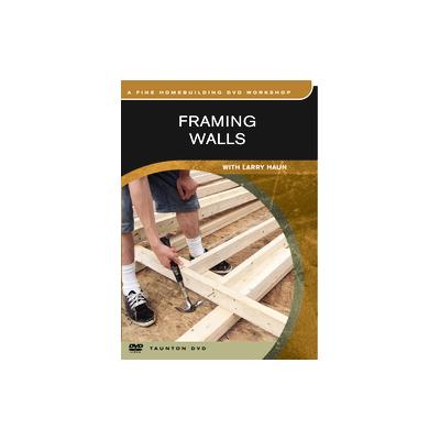 Framing Walls by Larry Haun (DVD - Taunton Pr)
