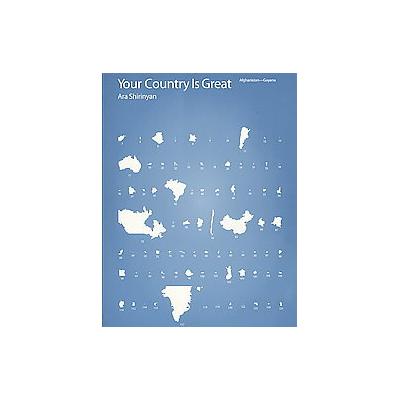 Your Country Is Great by Ara Shirinyan (Paperback - Futurepoem Books)