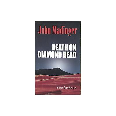 Death on Diamond Head by John Madinger (Paperback - Watermark Pub)