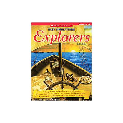 Explorers by Tim Bailey (Paperback - Scholastic Teaching Resources)