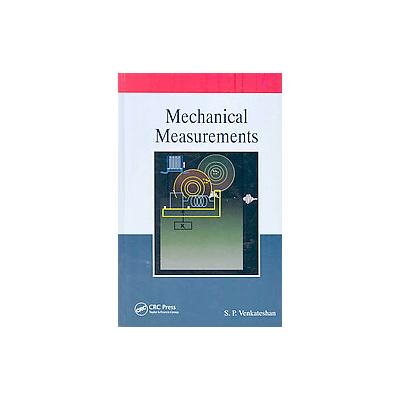 Mechanical Measurements by s. P. Venkateshan (Hardcover - CRC Pr I Llc)