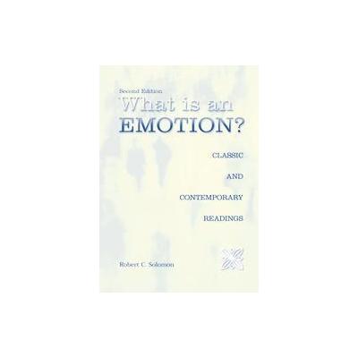 What Is an Emotion? by Robert C. Solomon (Paperback - Subsequent)