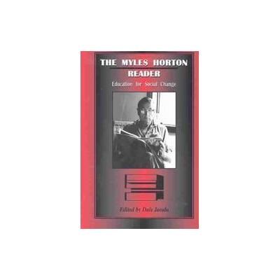 Myles Horton Reader, The
