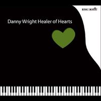 Healer of Hearts by Danny Wright (CD - 03/11/2003)