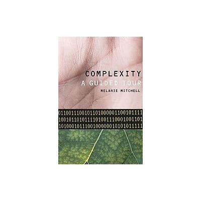 Complexity by Melanie Mitchell (Hardcover - Oxford Univ Pr)