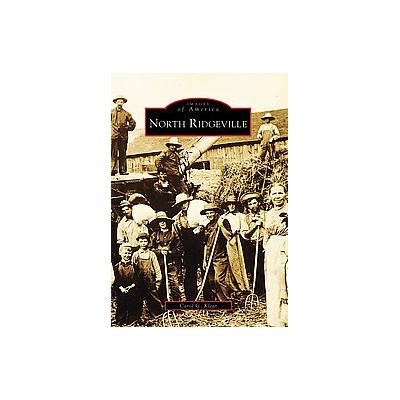 North Ridgeville by Carol G. Klear (Paperback - Arcadia Pub)