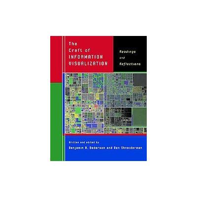The Craft of Information Visualization by Ben Shneiderman (Paperback - Morgan Kaufmann Pub)