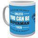 GB Eye DC Comics, Superman Be Yourself Tasse