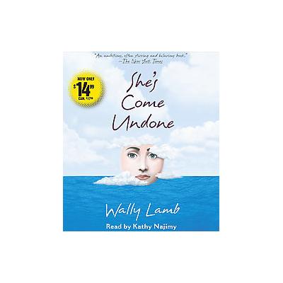 She's Come Undone by Wally Lamb (Compact Disc - Abridged)