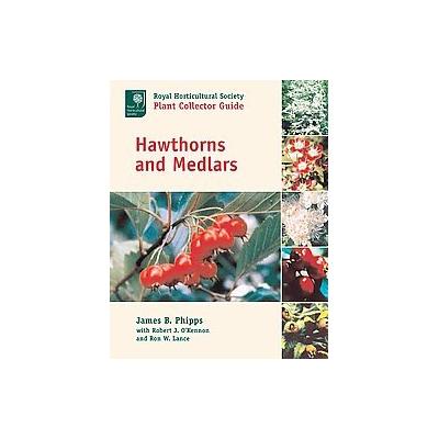 Hawthorns and Medlars by Bob O'Kennon (Hardcover - Timber Pr)