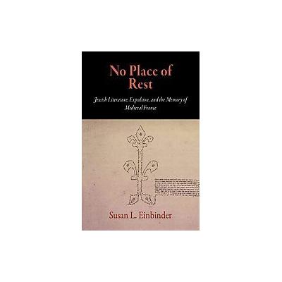 No Place of Rest by Susan L. Einbinder (Hardcover - Univ of Pennsylvania Pr)
