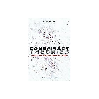 Conspiracy Theories by Mark Fenster (Paperback - Revised; Updated)