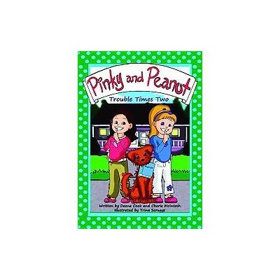 Pinky and Peanut by Deena Cook (Paperback - P & P Pub)