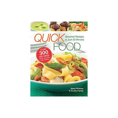 Quick Foods by Annette Forrest (Hardcover - Reader's Digest)