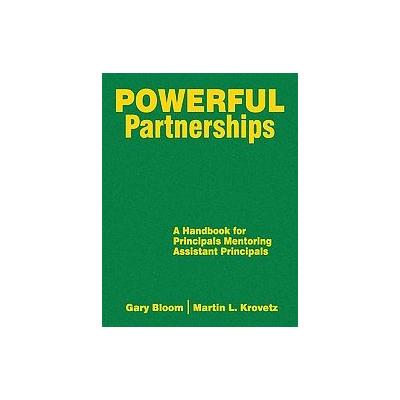 Powerful Partnerships by Gary Bloom (Hardcover - Corwin Pr)