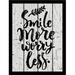 Buy Art For Less Smile More Worry Less by Marilu Windvand - Picture Frame Textual Art Print on Paper in Black | 20 H x 16 W x 1.25 D in | Wayfair