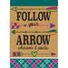 Dicksons Inc Follow Your Arrow Wherever it Points 2-Sided Garden Flag, Nylon in Green/Orange | 18 H x 13 W in | Wayfair 01957