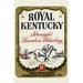 Buyenlarge Royal Kentucky Straight Bourbon Whiskey - Advertisement Print in Black/White | 30 H x 20 W x 1.5 D in | Wayfair 0-587-23011-8C4466