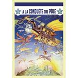 Buyenlarge A la Conquete Du Pole by Candido Aragonese De Faria Vintage Advertisement in Blue/Yellow | 42 H x 28 W x 1.5 D in | Wayfair