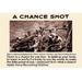 Buyenlarge 'A Chance Shot' by Lt. Sellers Vintage Advertisement in Black/Brown/Gray | 28 H x 42 W x 1.5 D in | Wayfair 0-587-22086-4C2842