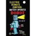 Buyenlarge 'Electric Remote Control Battery Operated Robot' Vintage Advertisement in Blue/Red/Yellow | 42 H x 28 W x 1.5 D in | Wayfair