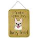 Caroline's Treasures French Bulldog Spoiled Dog Lives Here by Denny Knight Graphic Art Plaque Metal | 16 H x 12 W x 0.05 D in | Wayfair