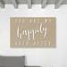 Ivy Bronx You Are My Happily Ever After - Textual Art Print on Canvas Canvas, Wood in Brown/White | 16 H x 24 W x 1.5 D in | Wayfair