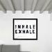 Oliver Gal Inhale Exhale Scandi - Picture Frame Textual Art on Canvas Canvas, Wood in Black/White | 20 H x 25 W x 0.5 D in | Wayfair
