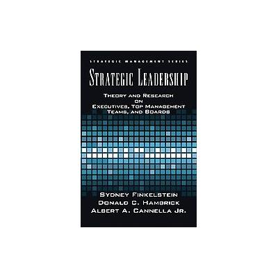 Strategic Leadership by Albert A. Cannella (Hardcover - Oxford Univ Pr)