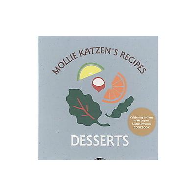 Desserts by Mollie Katzen (Paperback - Ten Speed Pr)