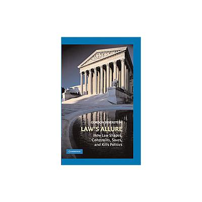 Law's Allure by Gordon Silverstein (Paperback - Cambridge Univ Pr)