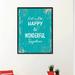 Winston Porter Lets Be Happy & Wonderful Together - Picture Frame Textual Art Print on Canvas in Blue/White | 29 H x 22 W x 1.13 D in | Wayfair