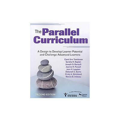 The Parallel Curriculum by Jann H. Leppien (Paperback - Corwin Pr)