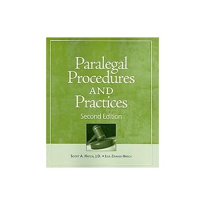 Paralegal Procedures and Practices by Scott A. Hatch (Paperback - Delmar Pub)