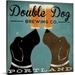 Winston Porter 'Double Dog Brewing Co' by Ryan Fowler Vintage Advertisement | 48 H x 48 W x 1.5 D in | Wayfair EF26976201824FE2971F86829B475FE2