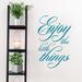 Sweetums Wall Decals Enjoy The Little Things Wall Decal Vinyl in Blue | 36 H x 22.5 W in | Wayfair 1977Teal