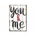 Winston Porter You & Me Wooden Sign Wall Décor in Black/White | 24 H x 16 W in | Wayfair DC870D5671CA4FB2ADE44C700F4D3AF7