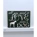 Winston Porter Love & Dog Wooden Sign Wall Décor in Blue/White | 12 H x 16 W in | Wayfair 4FF589DD55334AA7AD5D3A6453EDA294