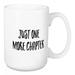 Wrought Studio™ Dufault Just One More Chapter Coffee Mug Ceramic in Black/Brown/White | 4.62 H in | Wayfair 372AE5B6C45340DF945581D3A6BBD301